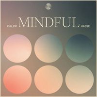 Philipp Hasse - Mindful
