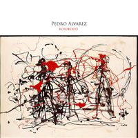 Pedro Alvarez - Rosewood