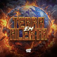 DJ 2B - Terra em Alerta (Explicit)