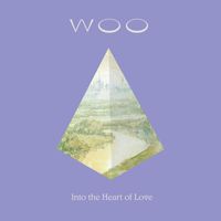 Woo - Into The Heart Of Love (2023 Remaster)