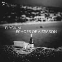 Elysium - Echoes Of A Season