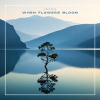 Irene - When Flowers Bloom