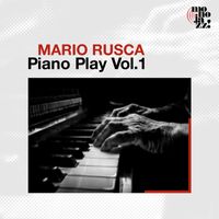 Mario Rusca - Piano Play, Vol. 1