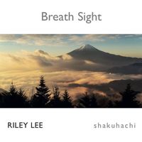 Riley Lee - Breath Sight