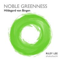 Riley Lee - Noble Greenness