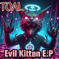 Toal - Evil Kitten