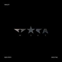 Wailey - New Path