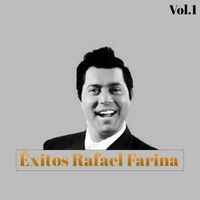 Rafael Farina - Éxitos Rafael Farina, Vol. 1