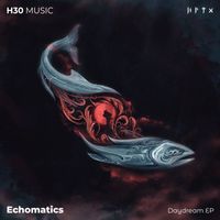 Echomatics - Daydream EP