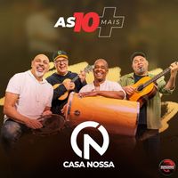 Casa Nossa - As 10 Mais (Ao Vivo)