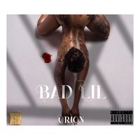 Orion - Bad Lil (Explicit)