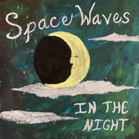 Space Waves - In the Night