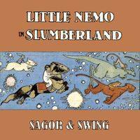 Sagor & Swing - Little Nemo in Slumberland