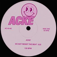 Acke - Do Not Resist the Beat