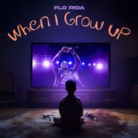 Flo Rida - When I Grow Up