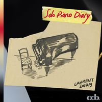Laurent Dury - Solo Piano Diary