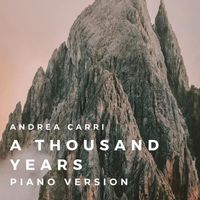 Andrea Carri - A Thousand Years (Piano Version)