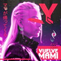 Yonko - Vuelve Mami (Explicit)