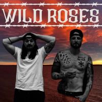 El Niven and The Alibi - Wild Roses