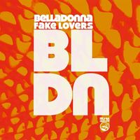 Belladonna - Fake Lovers