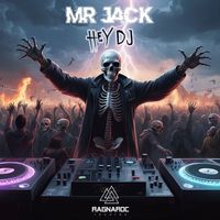 Mr-J@ck - Hey DJ