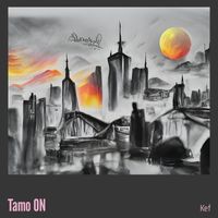 KEF - Tamo ON (Explicit)