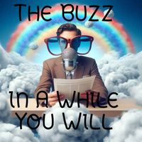 The Buzz - In A While You Will