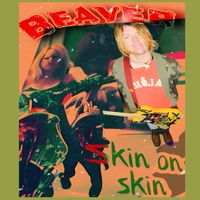 Beaver - Skin On Skin (Explicit)