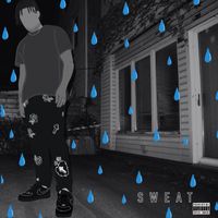 DUTCHY - SWEAT (Explicit)