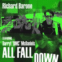 Richard Barone - All Fall Down (feat. Darryl "DMC" McDaniels) (Alt-Country)