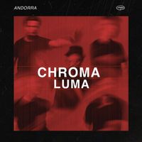 Andorra - Chroma & Luma