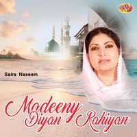 Saira Naseem - Madeeny Diyan Rahiyan