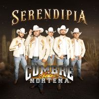 Cumbre Norteña - Serendipia (Explicit)