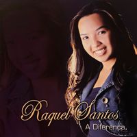 Raquel Santos - A Diferença