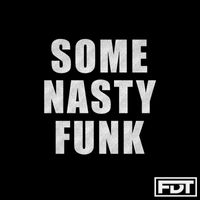 Andre Forbes - Some Nasty Funk