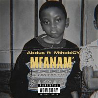 Abdus - Mfanam' (Explicit)