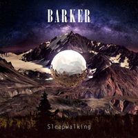 BARKER - Sleepwalking