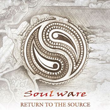 Soulware - Return to the Source