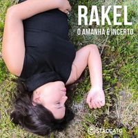 RAKEL - O amanhã é Incerto (feat. Rui Correia)