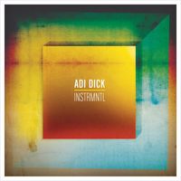 Adi Dick - Instrmntl