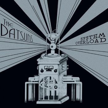 The Datsuns - System Overload