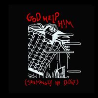 Strange Boy - God Help Him (Seemingly He Didn't) [feat. Enda Gallery]