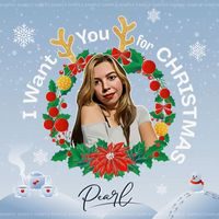 Pearl - I Want You for Christmas
