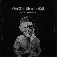 Kadyn Webster - Not the Usual.S