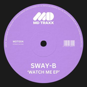 Sway-B - Watch Me EP