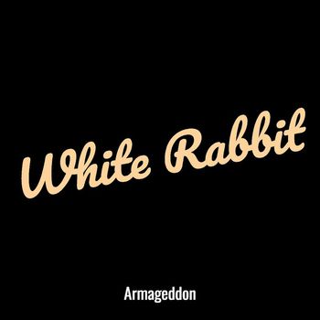 Armageddon - White Rabbit