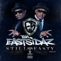 Tha Eastsidaz - Still Easty (Explicit)