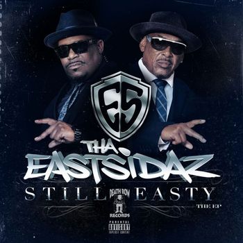 Tha Eastsidaz - Still Easty (Explicit)