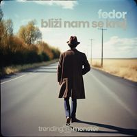 Fedor - Bliži Nam Se Kraj