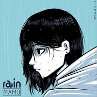 MAMO - rain
